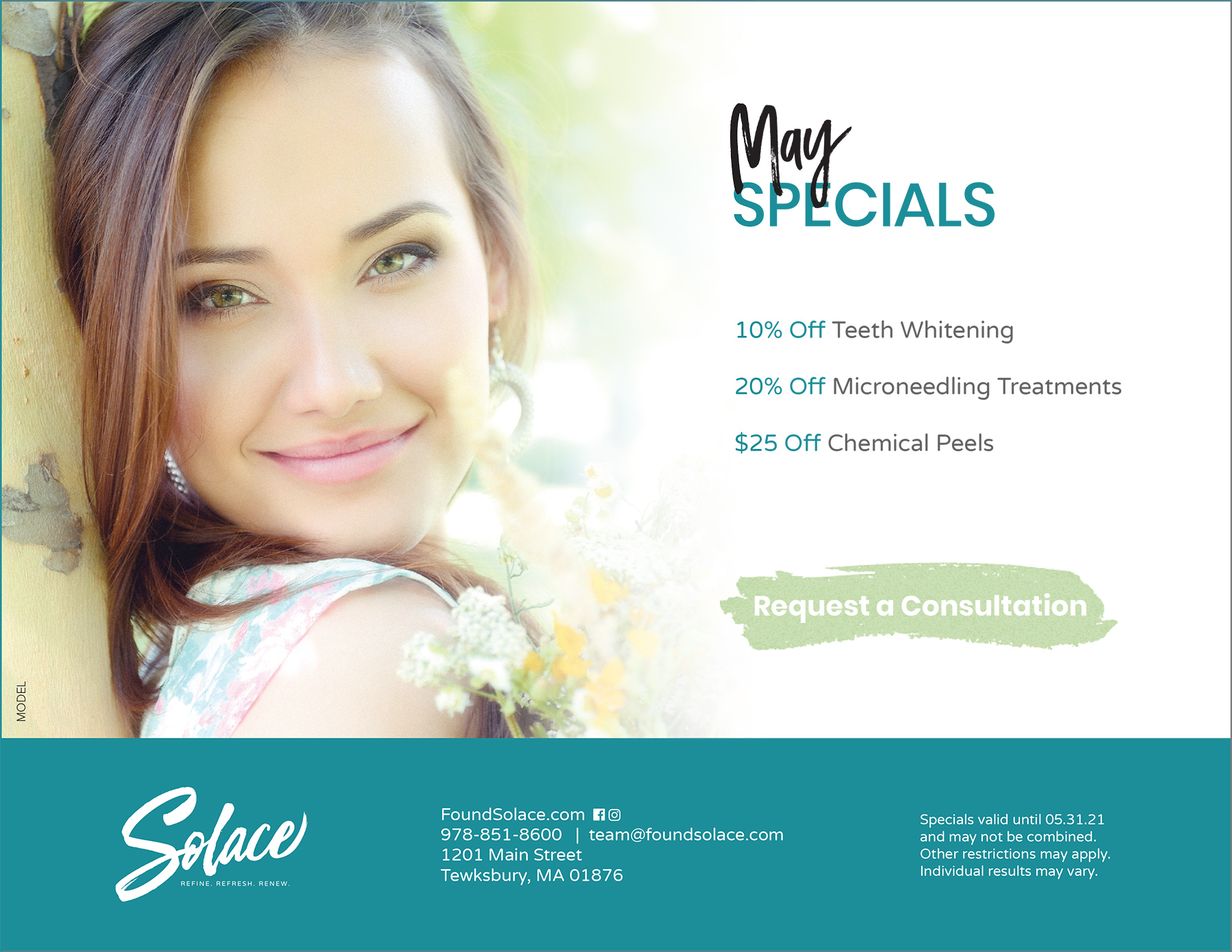 Solace_CC_Specials_April_2021_CR_v1 Our May Specials: 10% off teeth whitening, 20% off miconeedling treatments, and $25 off chemical peels.